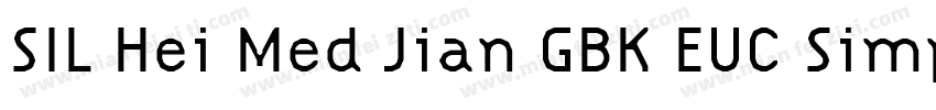 SIL Hei Med Jian GBK EUC Simplex字体转换